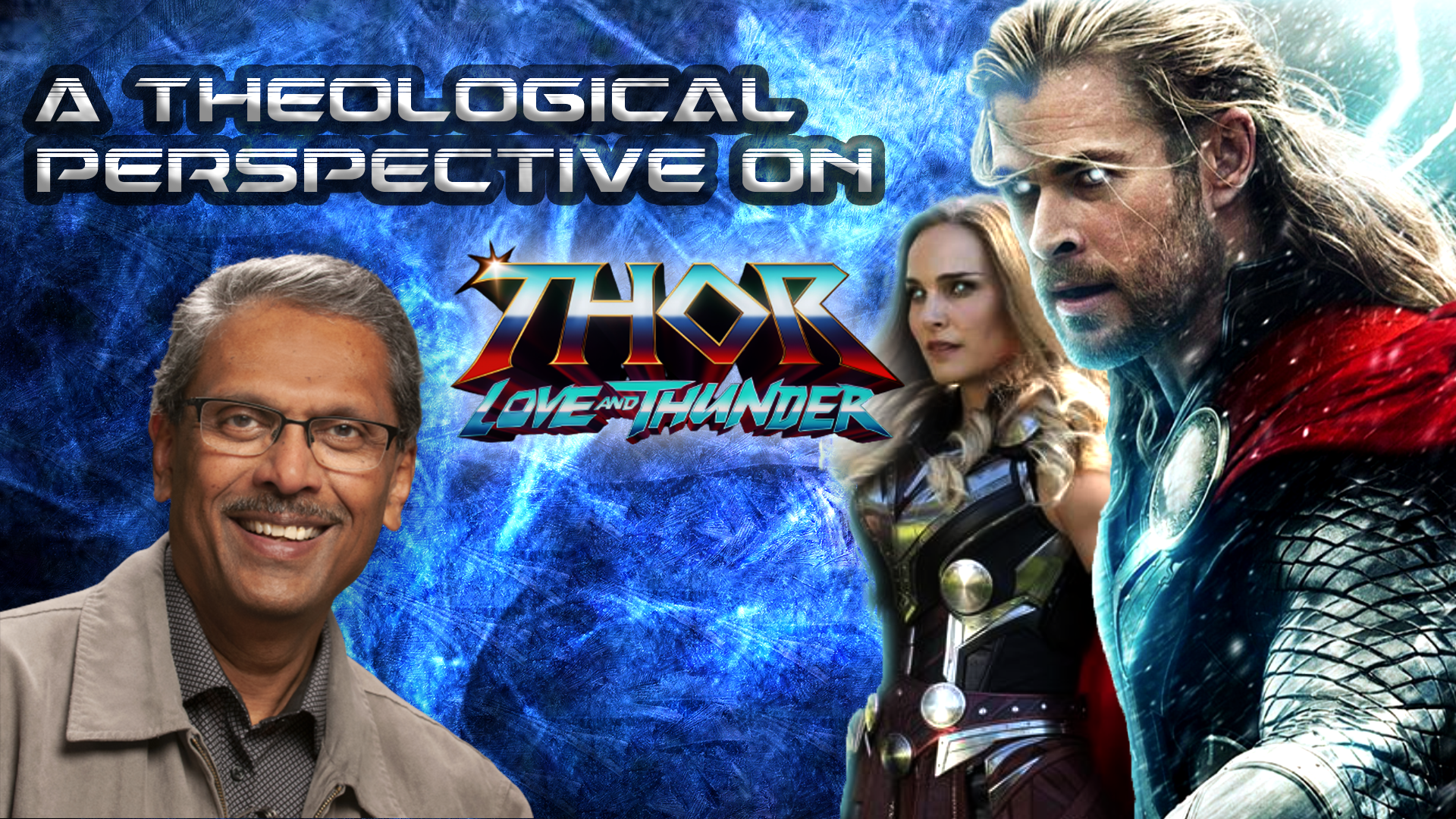 Dr. Richard's newest article about the newest release of Thor Love & Thunder